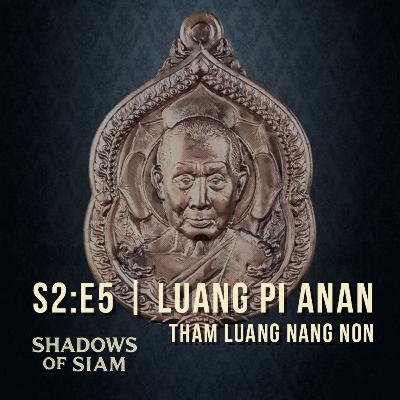 S2:E5 | The Vanished Monk of Tham Luang Nang Non: Thailand’s Unsolved Mystery