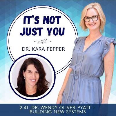 2.42: Dr. Wendy Oliver-Pyatt - building new systems