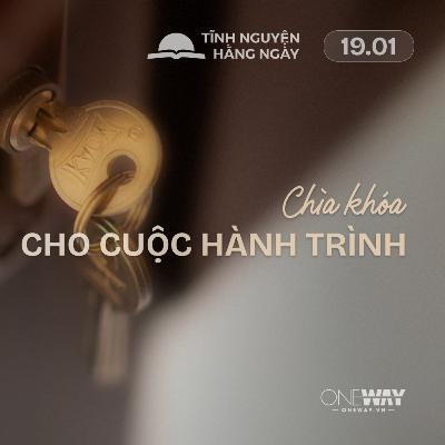 CHÌA KHÓA CHO CUỘC HÀNH TRÌNH | Tĩnh Nguyện Hằng Ngày 19/01/2026 CHÌA KHÓA CHO CUỘC HÀNH TRÌNH | Tĩnh Nguyện Hằng Ngày 19/01/2026