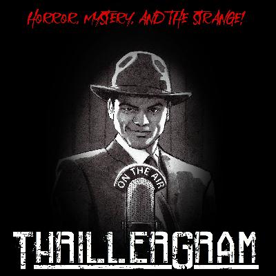 Thrillergram Ep 210 “Tracks in the Mud”