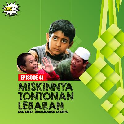 Miskinnya Tontonan Lebaran - Ep 41 ft Kisha