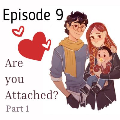 Are you Attached? Part 1