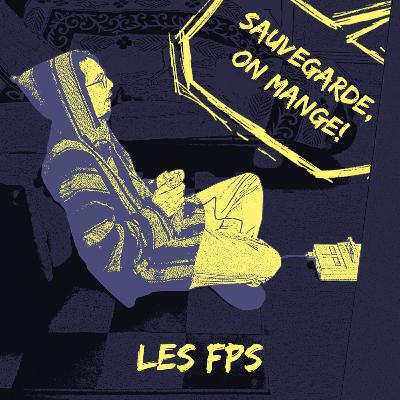#03 - Les FPS #03 - Les FPS