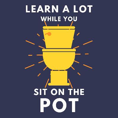Learn A Lot While You Sit On The Pot by Jack Haynes, Book Summary, Podcast, English