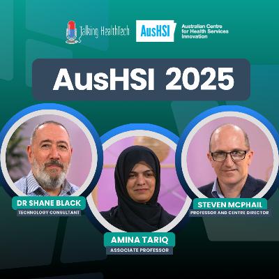 574 - Artificial Intelligence in Healthcare: Hype, Implementation, and Workforce Readiness with AusHSI 2025