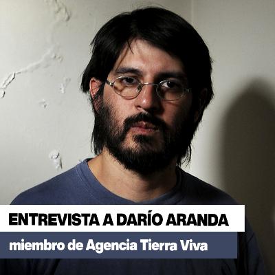 El periodismo crítico como oficio │Entrevista a Darío Aranda