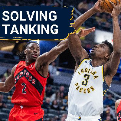 Why the Indiana Pacers are probably too good to tank + solving the NBA's tanking problem