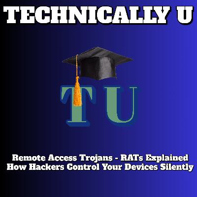 Remote Access Trojans - RATs Explained - How Hackers Control Your Devices Silently