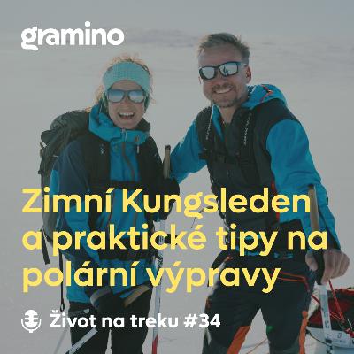 #34 Zimní Kungsleden – 450 km na lyžích za polárním kruhem – Milada Vaňkátová, Jiří Lichteneger