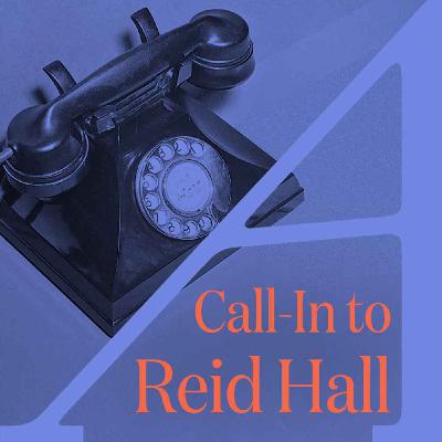 Call-In to Reid Hall: Season 2 Launch Call-In to Reid Hall: Season 2 Launch