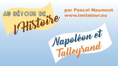 Napoléon et Talleyrand