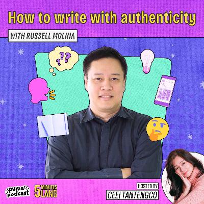 How to write with authenticity, with Russell Molina