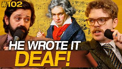 The Sound of Blue Balls | Beethoven: The Great Composers (Part 2) The Sound of Blue Balls | Beethoven: The Great Composers (Part 2)