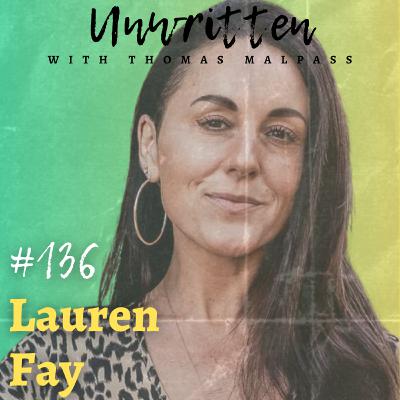 Alcohol Addiction to Sobriety - Lauren Fay - #136