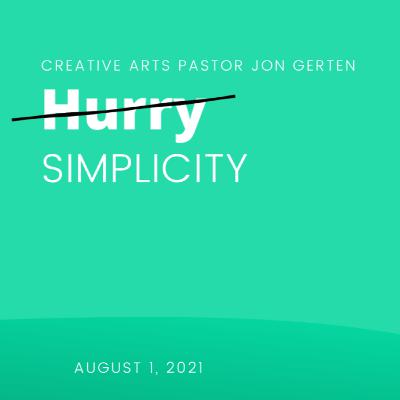 Hurry - Week 4: Simplicity