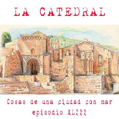 La Catedral