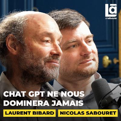 #47 Nicolas Sabouret & Laurent Bibard : l’INTELLIGENCE ARTIFICIELLE ne remplacera pas l’humain