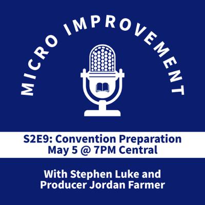 S2E9: Convention Preparation