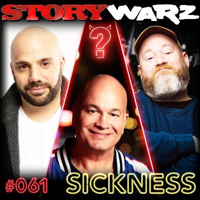 061. Robert Kelly, Paul Virzi, Sean Donnelly | Sickness