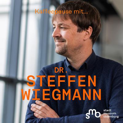 Kaffeepause mit Dr. Steffen Wiegmann | Ein Stadtmuseum für Oldenburg