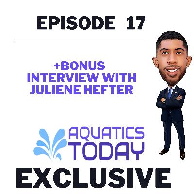 Ep. 17 BONUS - Interview with Juliene Hefter, Executive Director of the Association of Aquatics Professionals