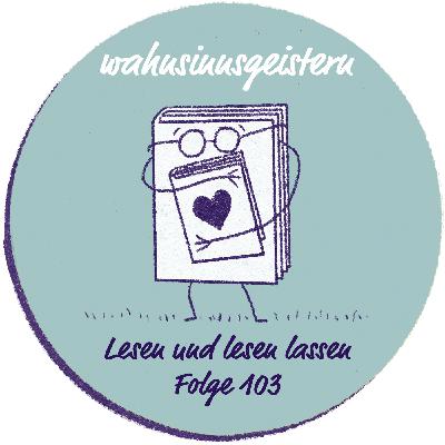 wahnsinnsgeistern - Lesen und lesen lassen