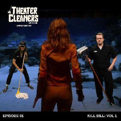 Kill Bill Vol. 1 - with Dustin McLaughlin