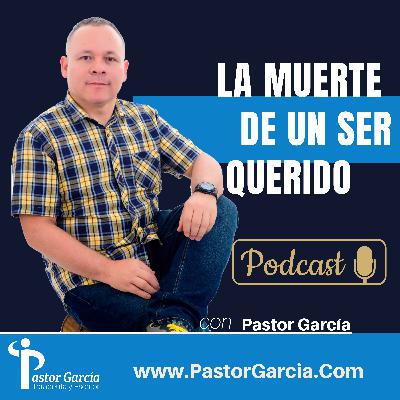 LA MUERTE DE UN SER QUERIDO