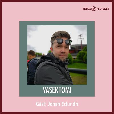 4. Vasektomi/Sterilisering 4. Vasektomi/Sterilisering