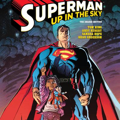 #83 - Superman: Up In The Sky Is One Of The Best Superman Comics