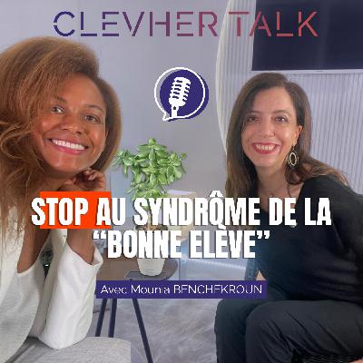 STOP au syndrome de la "bonne élève" STOP au syndrome de la "bonne élève"
