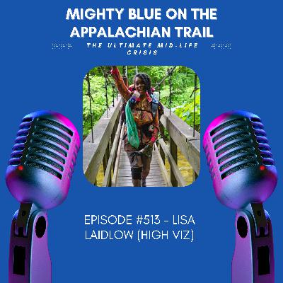 Episode #513 - Lisa Laidlow (High Viz)