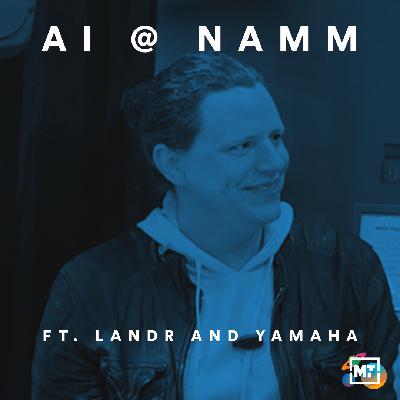 NAMM 2026, pt 1: AI's Inflection Point (ft LANDR and Yamaha)