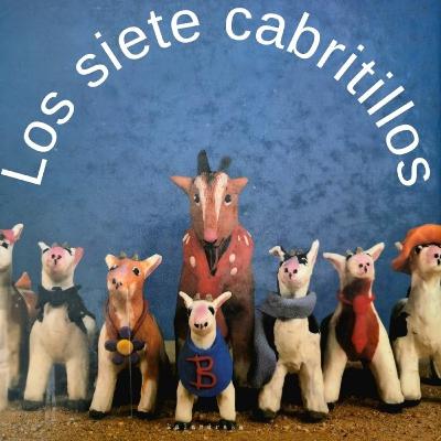 "Los siete cabritillos" - CUENTOS Y DIBUJOS INFANTILES PARA NIÑOS EN ESPAÑOL - CUENTACUENTOS Óscar Aguilera