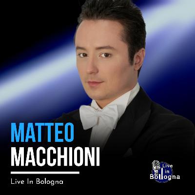 Matteo Macchioni: “Sono fiero del mio percorso. Voglio continuare a portare la mia voce all’estero”
