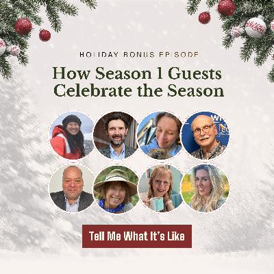 What’s Your Favorite Holiday Tradition? Season 1 Guests Share
