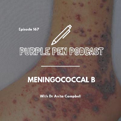 PPP167 - Meningococcal B with Dr Anita Campbell PPP167 - Meningococcal B with Dr Anita Campbell