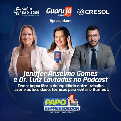 Papo Empreendedor EP:138 Thayni Librelato coversa com Jeniffer Anselmo Gomes e Luiz Lavradas.