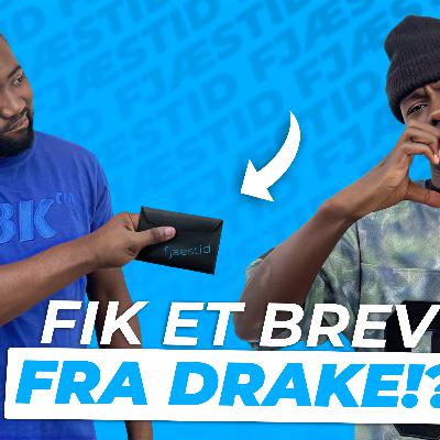 Fjæstid Ep 58: Drake sendte os en sort konvolut