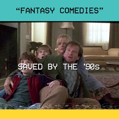 Fantasy Comedies