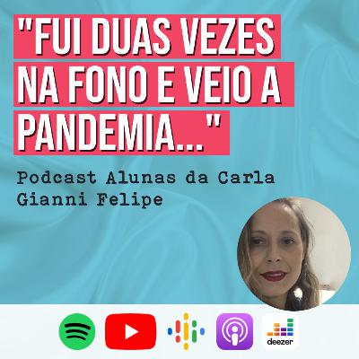 Como a Gianni ajudou o filho a se comunicar | Alunas da Carla #007 | Carla Ulliane