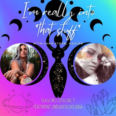 0207 Lindsay Kokoska - Art, Astrology & Authenticity