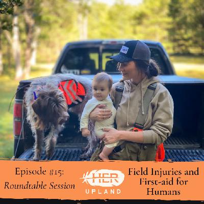 #15|Field Injuries and First Aid for Hunters