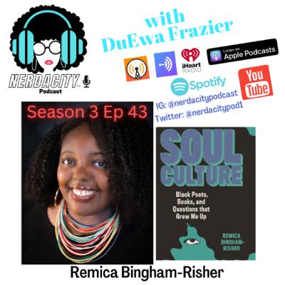 Ep. 43 Remica Bingham-Risher Talks Soul Culture Ep. 43 Remica Bingham-Risher Talks Soul Culture