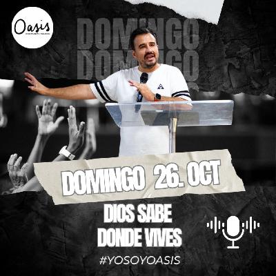 DIOS SABE DONDE VIVES. - PASTOR ANTONIO BURGOS DIOS SABE DONDE VIVES. - PASTOR ANTONIO BURGOS