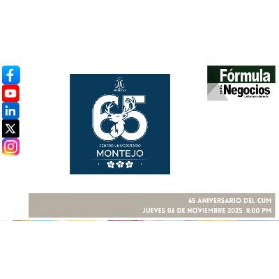 CENTRO UNIVERSITARIO MONTEJO 65 AÑOS CENTRO UNIVERSITARIO MONTEJO 65 AÑOS