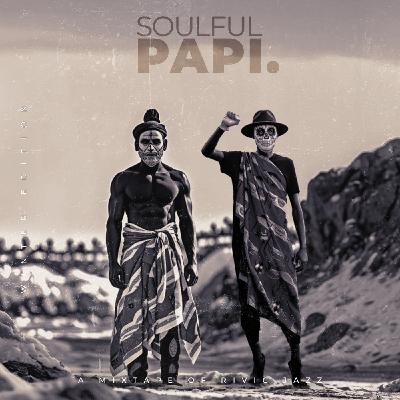 Soulful Papi Vol. 8 - Mixed by Rivic Jazz Soulful Papi Vol. 8 - Mixed by Rivic Jazz