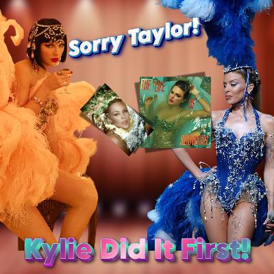 Sorry Taylor but KYLIE DID IT FIRST