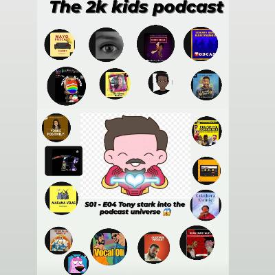 S01 - E04 Tony stark into the podcast universe 😱 😱