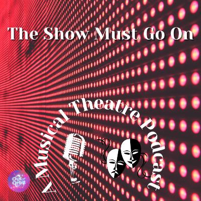 Episode 3: Education In Musical Theatre